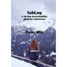 SubLog: a 28-day accountability diary for submissives 平裝版, Createspace Independent Pub..., 英文