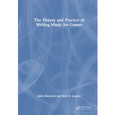 (英文圖書) The Theory and Practice of Writing Music for Games 精裝版, CRC Press, 英文