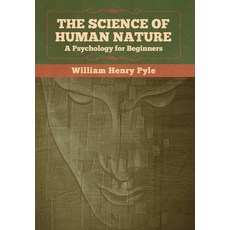 (英文圖書)The Science of Human Nature: A Psychology for Beginners 精裝版, Bibliotech Press, 英文