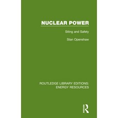 Nuclear Power: Siting and Safety 平裝版, Routledge, 英文