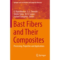 (英文圖書) Bast Fibers and Their Composites: Processing Properties and Applications 平裝版, Springer, 英文