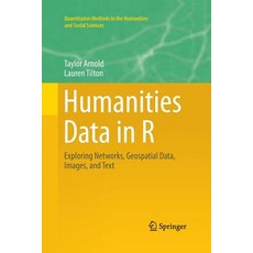 (英文圖書) Humanities Data in R: Exploring Networks Geospatial Data Images and Text 平裝版, Springer, 英文