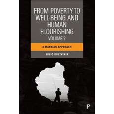 (英文圖書) From Poverty to Well-Being and Human Flourishing (Volume 2): A Marxian Approach 精裝版, Policy Press, 英文