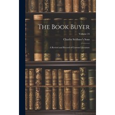 (英文圖書) The Book Buyer: A Review and Record of Current Literature; Volume 24 平裝版, Legare Street Press, 英文