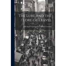 (英文圖書) The Lure and the Lore of Travel 平裝版, Legare Street Press, 英文