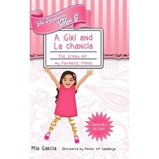 (英文圖書) The Adventures of Mia G - A Girl and La Chancla: The Story of My Favorite Food 精裝版, 英文