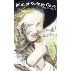 John of Sydney Cove 精裝版, Living Book Press, 英文