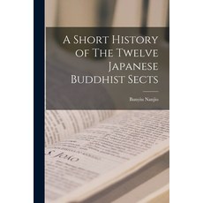 (英文圖書) A Short History of The Twelve Japanese Buddhist Sects [microform] 平裝版, Legare Street Press, 英文