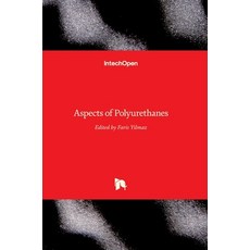 (英文圖書) Aspects of Polyurethanes 精裝版, Intechopen, 英文