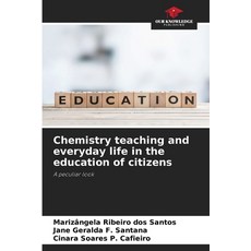 (英文圖書) Chemistry teaching and everyday life in the education of citizens 平裝版, Our Knowledge Publishing, 英文