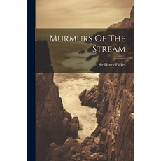 (英文圖書) Murmurs Of The Stream 平裝版, Legare Street Press, 英文