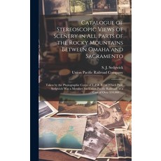 (英文圖書) Catalogue of Stereoscopic Views of Scenery in All Parts of the Rocky Mountains Between Omaha ... 精裝版, Legare Street Press, 英文