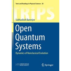 Open Quantum Systems: Dynamics of Nonclassical Evolution 平裝版, Springer, 英文