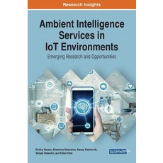 Ambient Intelligence Services in IoT Environments: Emerging Research and Opportunities 精裝版, Engineering Science Reference, 英文