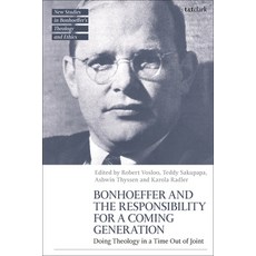 (英文圖書) Bonhoeffer and the Responsibility for a Coming Generation: Doing Theology in a Time Out of Joint 精裝版, T&T Clark, 英文