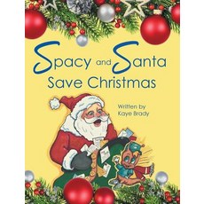 (英文圖書)Spacy and Santa Save Christmas 精裝版, Christian Faith, 英文