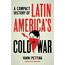 (英文圖書) A Compact History of Latin America's Cold War 平裝版, University of North Carolin..., 英文