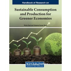 (英文圖書) Handbook of Research on Sustainable Consumption and Production for Greener Economies 精裝版, IGI Global, 英文