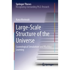 (英文圖書) Large-Scale Structure of the Universe: Cosmological Simulations and Machine Learning 平裝版, Springer, 英文