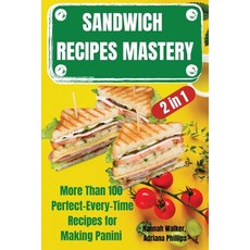 (英文圖書) SANDWICH RECIPES MASTERY 2 in 1 平裝版, Aurora, 英文