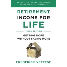 (英文圖書) Retirement Income for Life: Getting More Without Saving More (Third Edition) 平裝版, ECW Press, 英文
