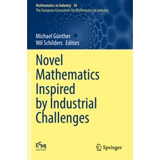 (英文圖書) Novel Mathematics Inspired by Industrial Challenges 平裝版, Springer, 英文