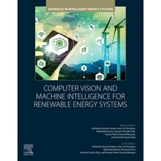 (英文圖書) Computer Vision and Machine Intelligence for Renewable Energy Systems 平裝版, Elsevier, 英文