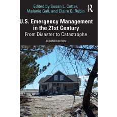(英文圖書) U.S. Emergency Management in the 21st Century: From Disaster to Catastrophe 精裝版, Routledge, 英文