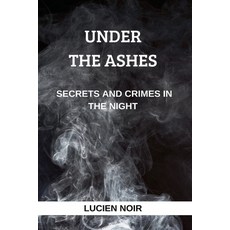 (英文圖書) Under the Ashes: Secrets and Crimes in the Night 平裝版, Flow Swans, 英文