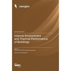 (英文圖書) Internal Environment and Thermal Performance of Buildings 精裝版, Mdpi AG, 英文