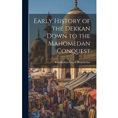 (英文圖書) Early History of the Dekkan Down to the Mahomedan Conquest 精裝版, Legare Street Press, 英文