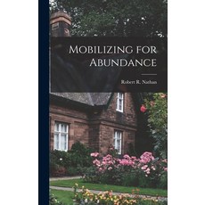 (英文圖書) Mobilizing for Abundance 精裝版, Hassell Street Press, 英文