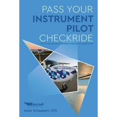 (英文圖書) Pass Your Instrument Pilot Checkride 平裝版, Independently Published, English