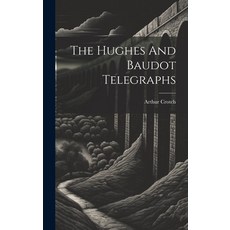 (英文圖書) The Hughes And Baudot Telegraphs 精裝版, Legare Street Press, 英文