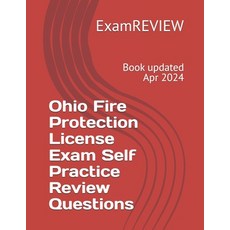 (英文圖書) Ohio Fire Protection License Exam Self Practice Review Questions 平裝版, Independently Published, 英文