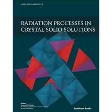 (英文圖書) Radiation Processes in Crystal Solid Solutions 平裝版, Bentham Science Publishers, 英文
