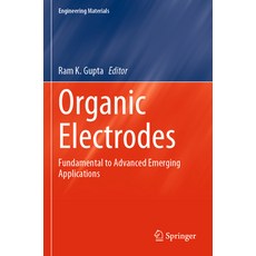 (英文圖書) Organic Electrodes: Fundamental to Advanced Emerging Applications 平裝版, Springer, 英文