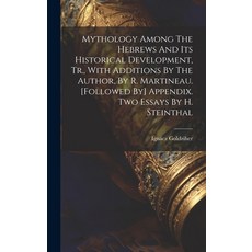 (英文圖書) Mythology Among The Hebrews And Its Historical Development Tr. With Additions By The Author... 精裝版, Legare Street Press, 英文