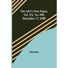 (英文圖書)The Girl's Own Paper Vol. XX No. 990 December 17 1898 平裝版, Alpha Edition, 英文