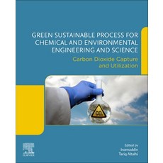 (英文圖書) Green Sustainable Process for Chemical and Environmental Engineering and Science: Carbon Diox... 平裝版, Elsevier, 英文