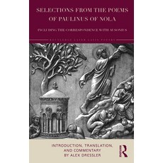 (英文圖書) Selections from the Poems of Paulinus of Nola including the Correspondence with Ausonius: In... 精裝版, Routledge, 英文