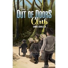 The Out of Doors Club 平裝版, South Jersey Culture & Hist..., 英語