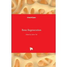 (英文圖書) Bone Regeneration 精裝版, Intechopen, English