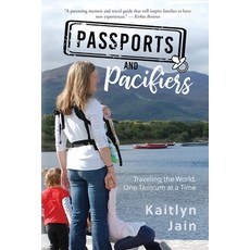 Passports and Pacifiers 平裝版, Boston Bels Publishing, 英文