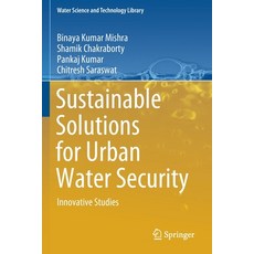 (英文圖書) Sustainable Solutions for Urban Water Security: Innovative Studies 平裝版, Springer, 英文