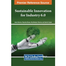 (英文圖書) Sustainable Innovation for Industry 6.0 精裝版, IGI Global, 英文