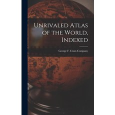 (英文圖書) Unrivaled Atlas of the World Indexed 精裝版, Legare Street Press, 英文