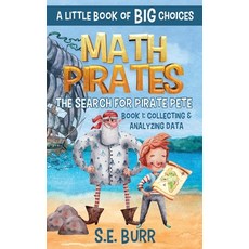 (英文圖書)The Search for Pirate Pete: Collecting and Analyzing Data: A Little Book of BIG... 平裝版, Independently Published, 英文