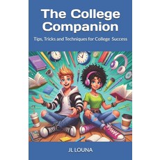 (英文圖書)The College Companion: Tips Tricks and Techniques for College Success 平裝版, Independently Published, 英文