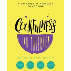 Cookfulness: A Therapeutic Approach To Cooking 平裝版, Clink Street Publishing, 英文